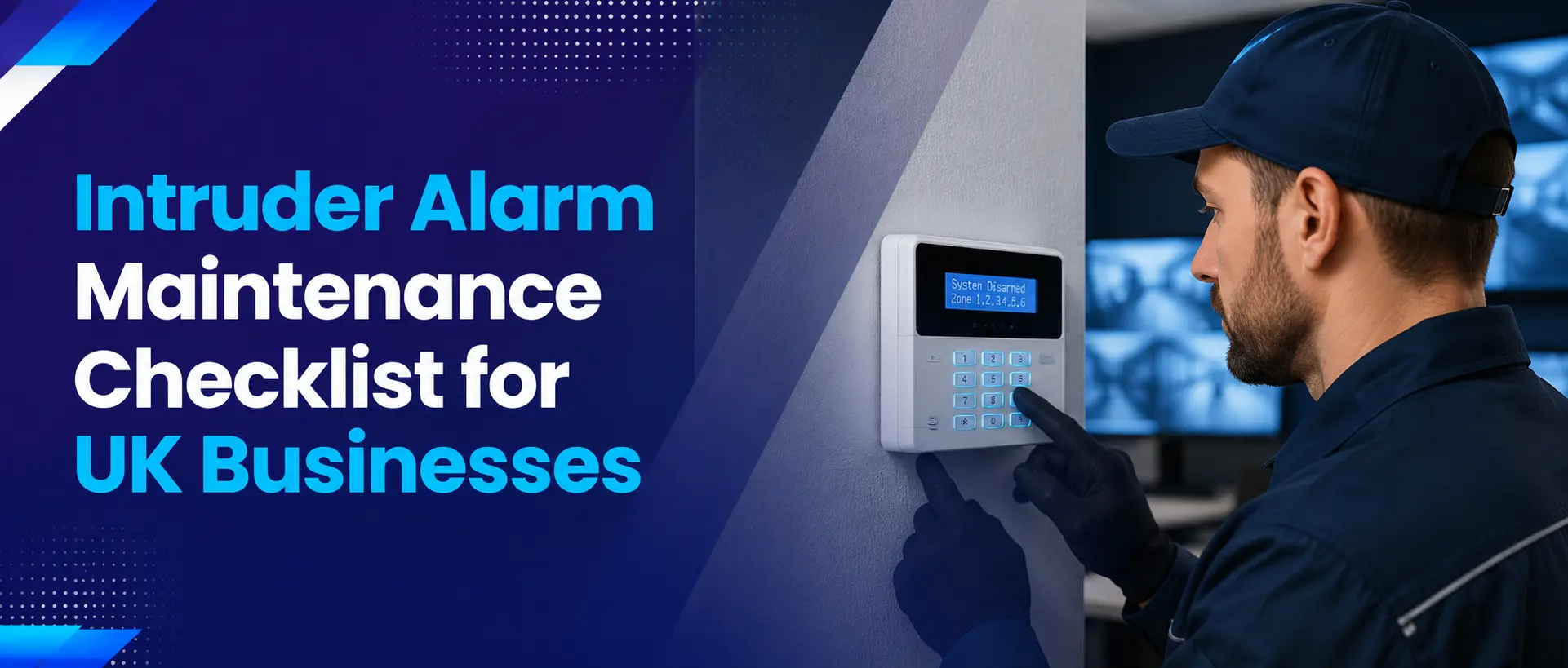 Intruder Alarm Maintenance Checklist for UK Businesses